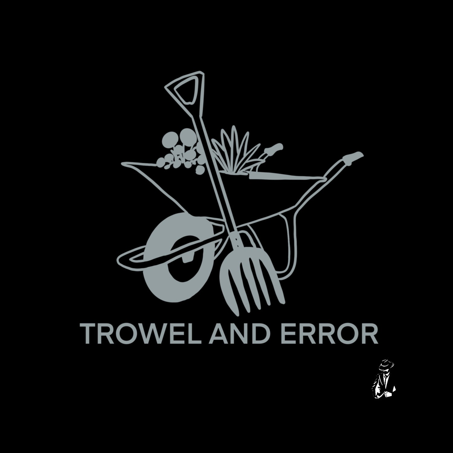 TROWEL AND ERROR