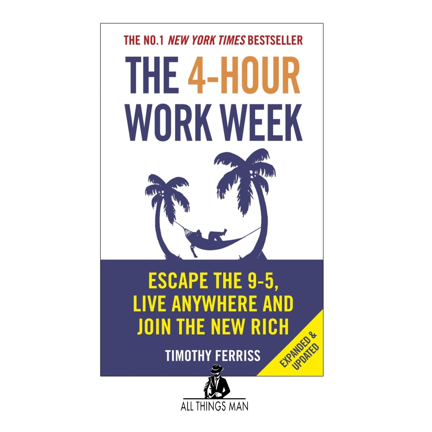 The 4 Hour Work Week - Timothy Ferriss - Paperback