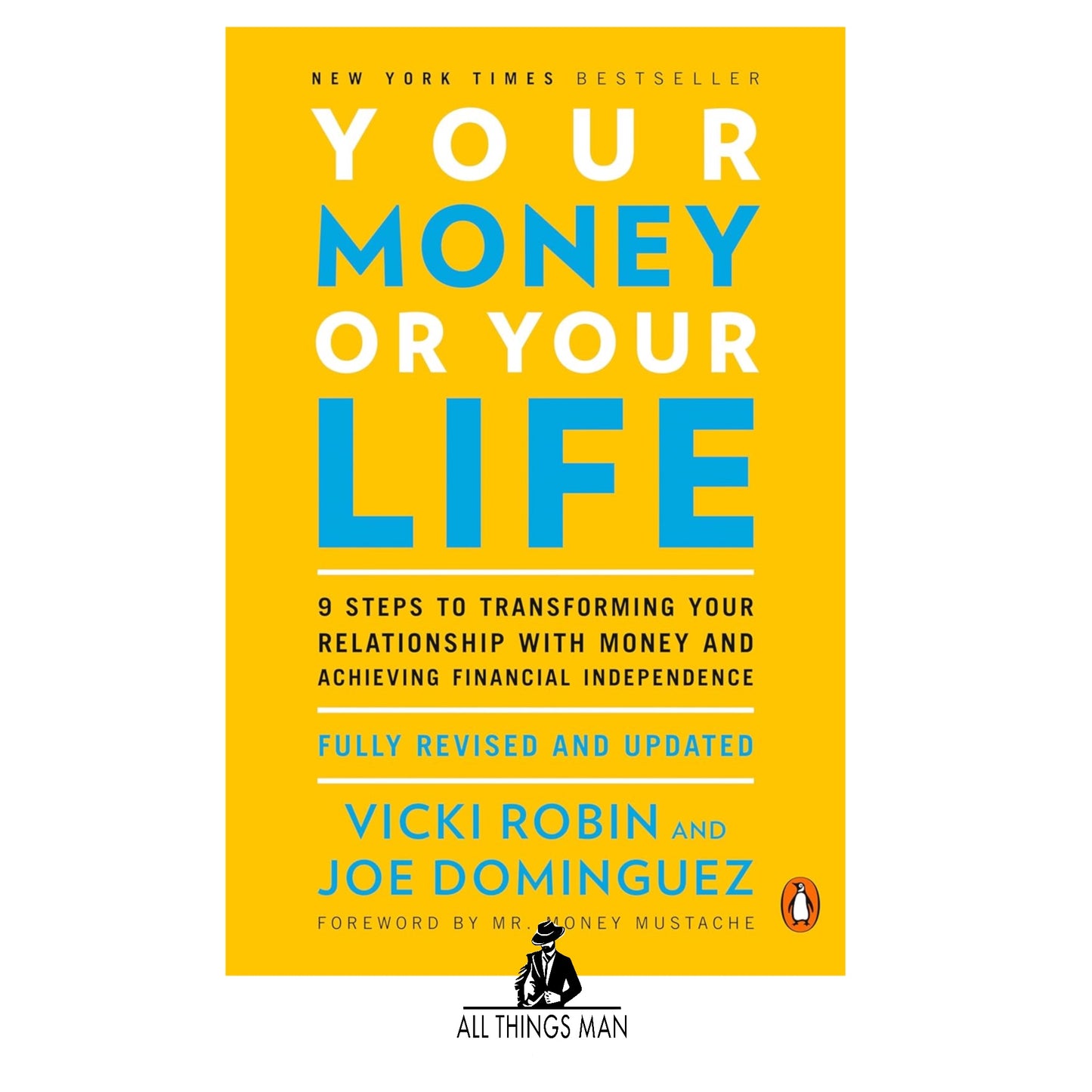 Your Money Or Your Life - Vicki Robin and Joe Dominguez - Paperback