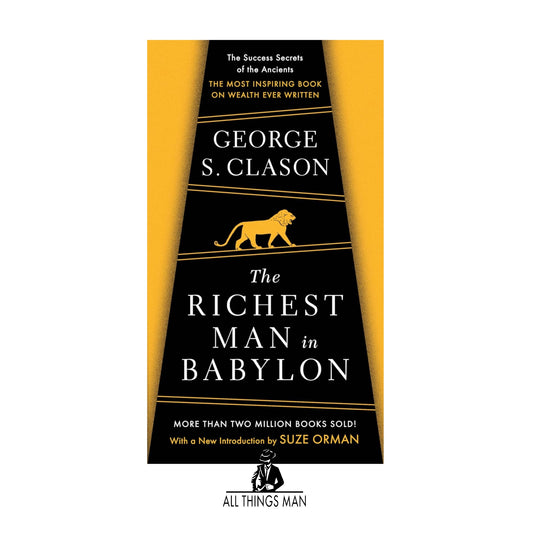 The Richest Man In Babylon: The Success Secrets of the Ancients - Paperback