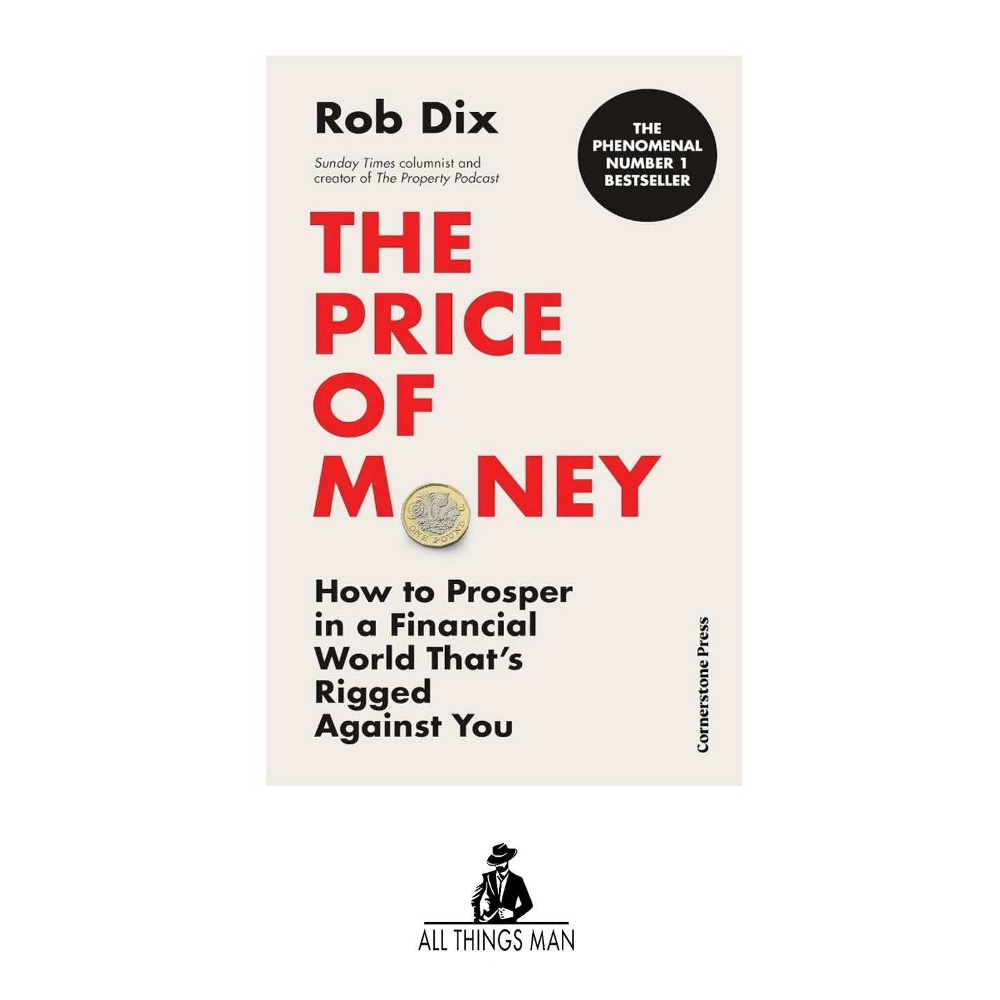 The Price of Money: How to Prosper in a Financial World That’s Rigged Against You- Hardcover